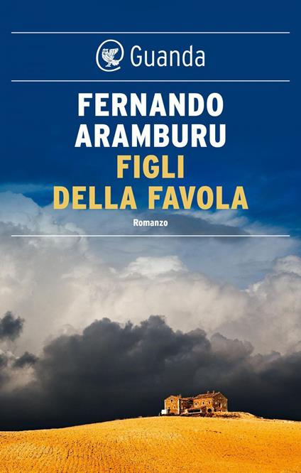 Figli della favola - Fernando Aramburu,Bruno Arpaia - ebook
