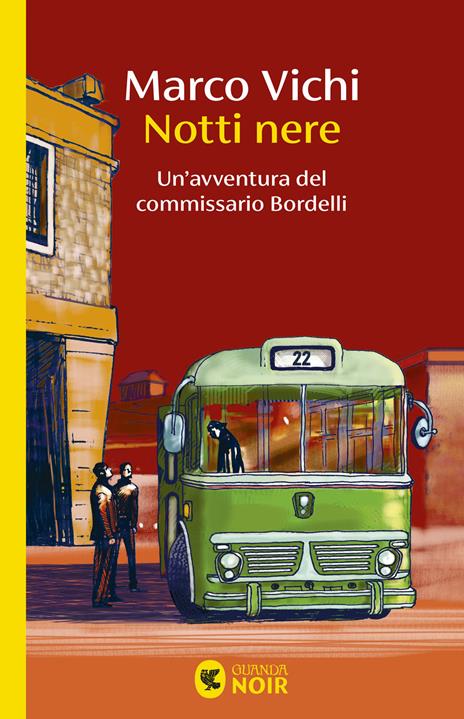 Notti nere. Un'avventura del commissario Bordelli - Marco Vichi - copertina