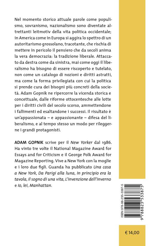 Il manifesto del rinoceronte. L'avventura del liberalismo - Adam Gopnik - 2