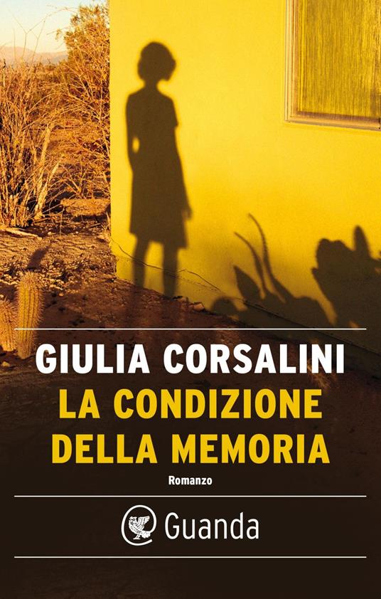 La condizione della memoria - Giulia Corsalini - ebook