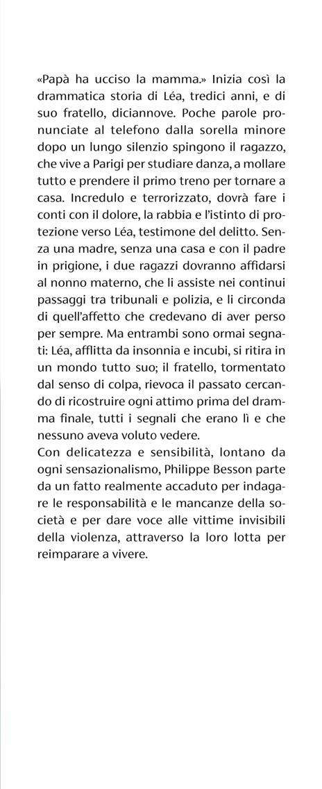 Non è solo un fatto di cronaca - Philippe Besson - 2