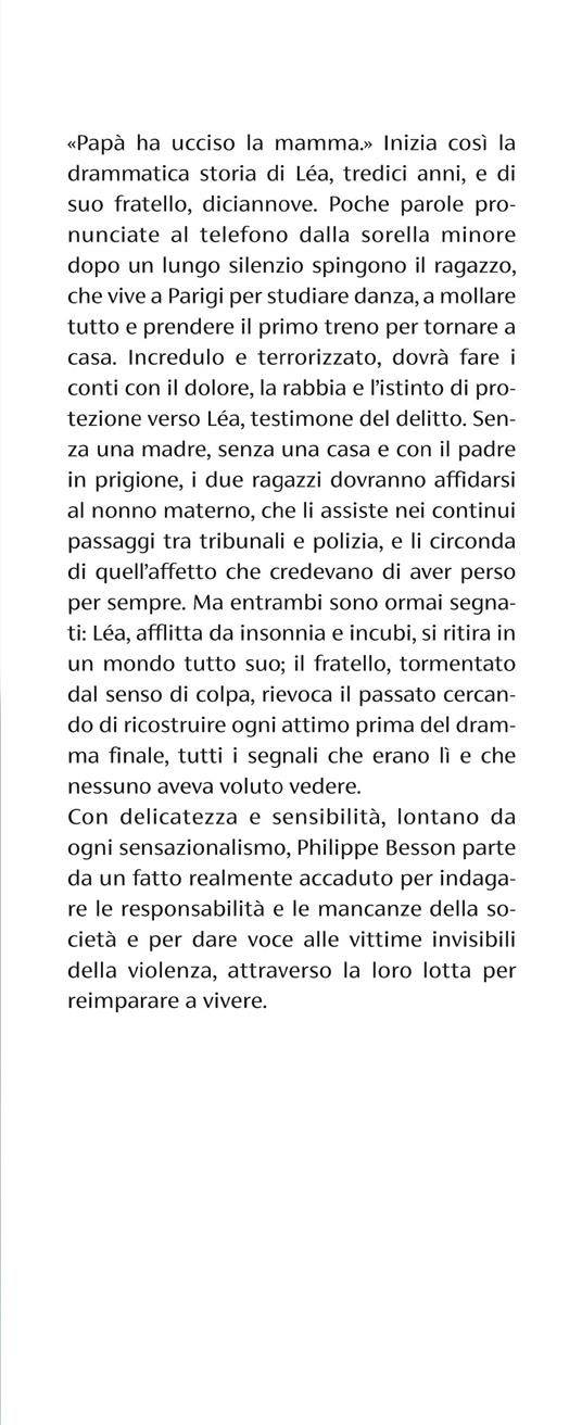 Non è solo un fatto di cronaca - Philippe Besson - 2