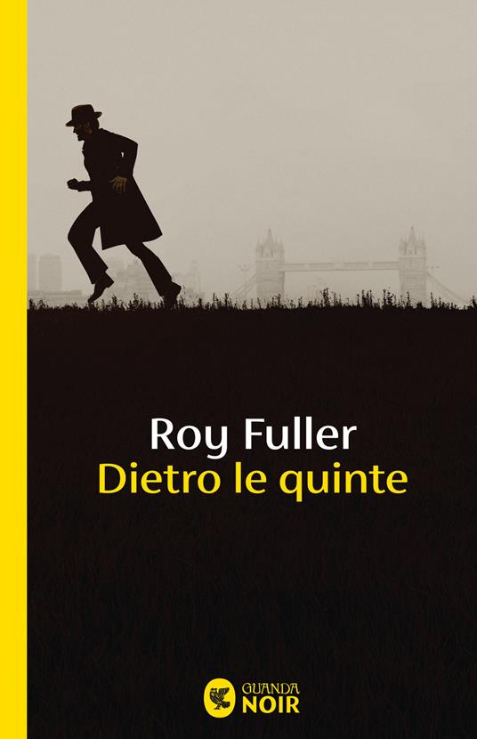 Dietro le quinte - Roy Fuller - copertina