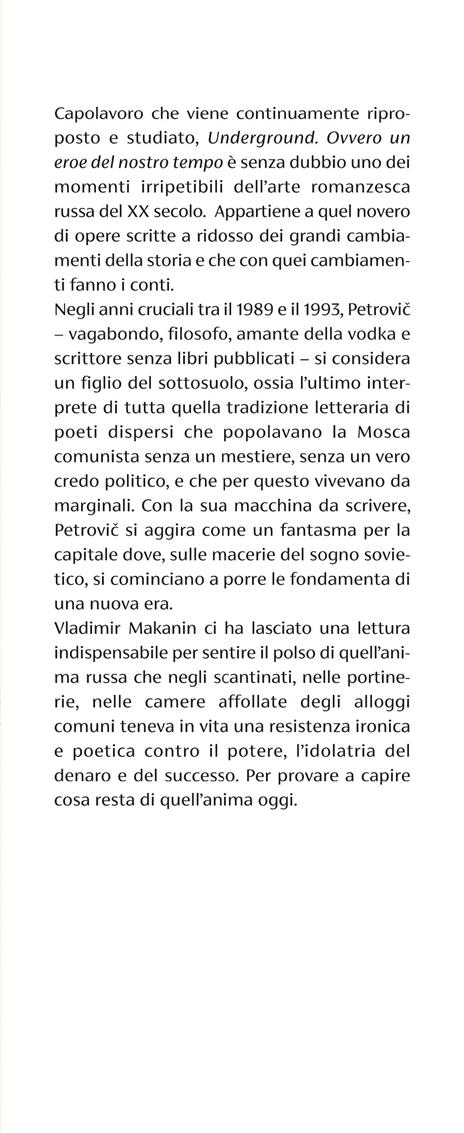 Underground. Ovvero un eroe del nostro tempo - Vladimir Makanin - 2