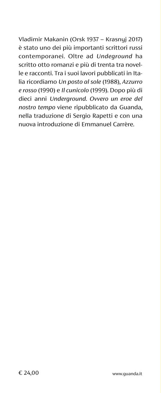 Underground. Ovvero un eroe del nostro tempo - Vladimir Makanin - 3