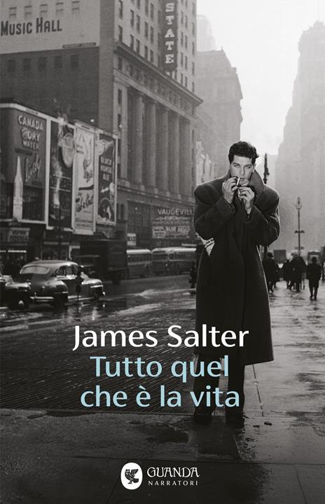 Tutto quel che è la vita - James Salter - copertina
