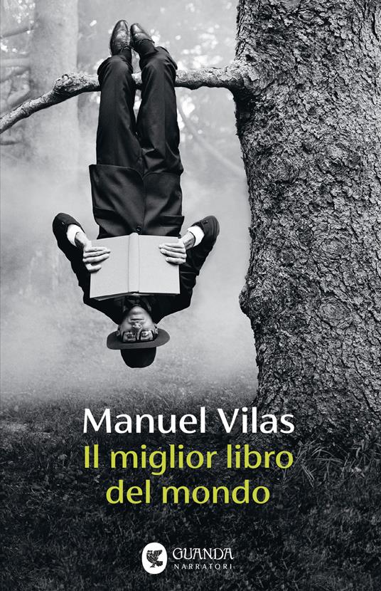 Il miglior libro del mondo - Manuel Vilas - copertina
