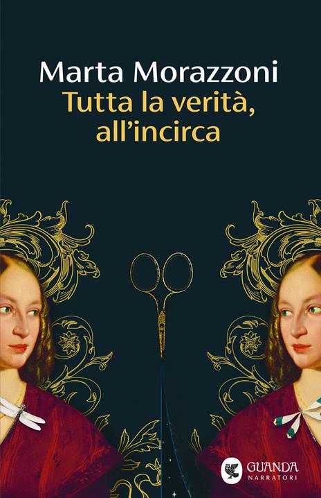 Tutta la verità, all'incirca - Marta Morazzoni - copertina