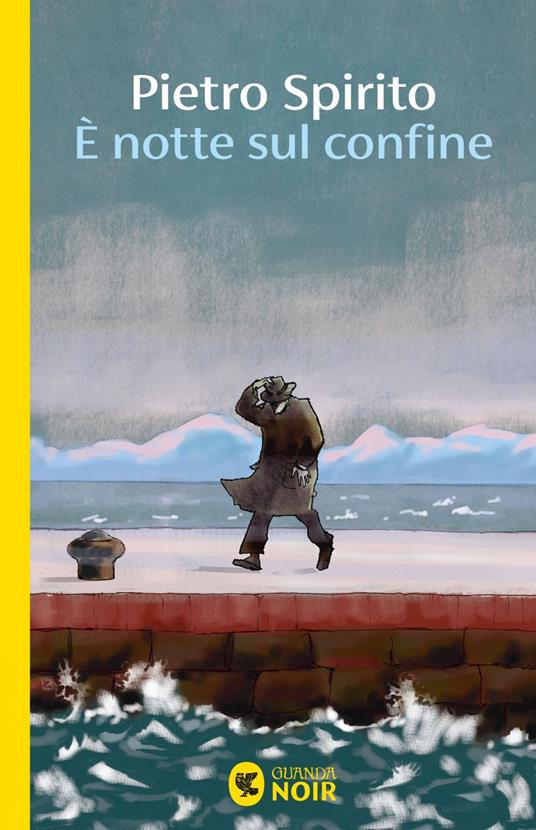 È notte sul confine - Pietro Spirito - ebook
