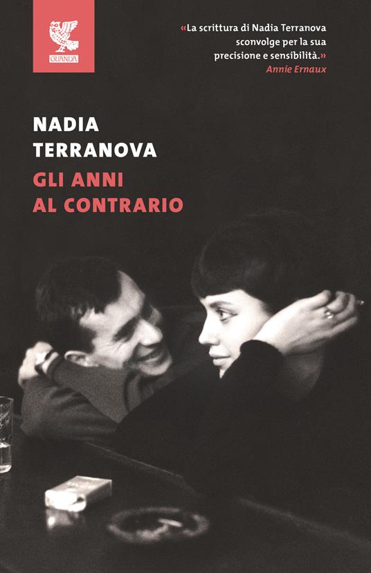 Gli anni al contrario - Nadia Terranova - copertina
