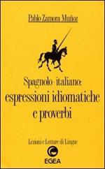 Spagnolo-italiano: espressioni idiomatiche e proverbi