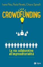 Crowdfunding. La via collaborativa all'imprenditorialità
