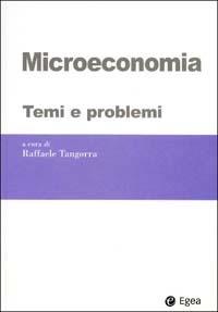 Microeconomia. Temi e problemi - copertina