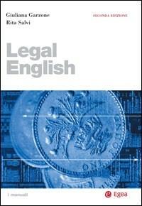 Legal english - Giuliana Garzone,Rita Salvi,Judith Turnbull - copertina