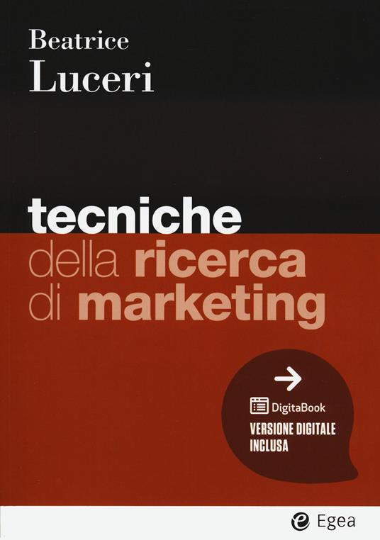 Tecniche della ricerca di marketing. Con Digitabook - Beatrice Luceri - copertina