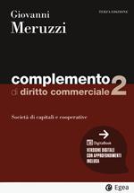 Complemento di diritto commerciale. Con digitabook. Vol. 2: Società di capitali e cooperative