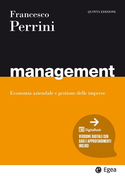 Management. Economia e gestione delle imprese. Con espansione online - Francesco Perrini - copertina