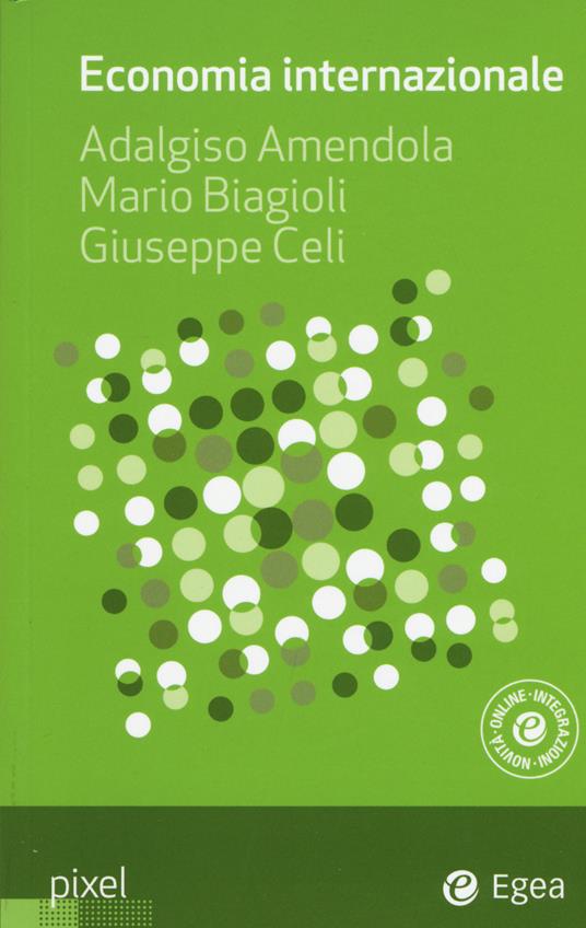 Economia internazionale - Adalgiso Amendola,Mario Biagioli,Giuseppe Celi - copertina