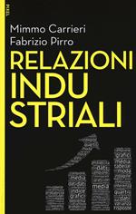Relazioni industriali. Con aggiornamento online. Con e-book
