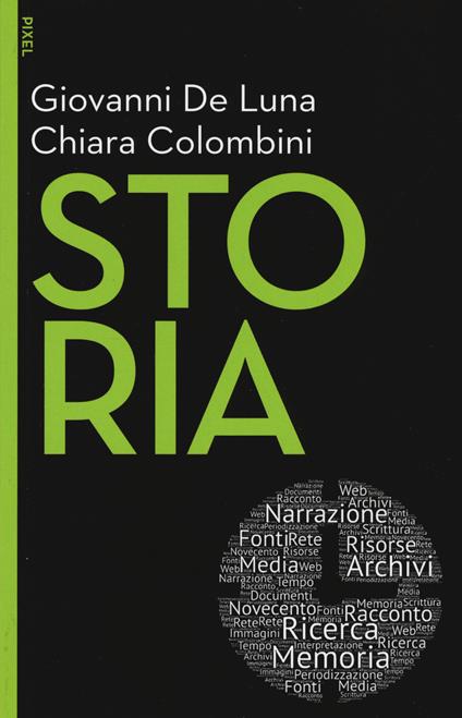Storia. Nuova ediz. Con aggiornamento online - Giovanni De Luna,Chiara Colombini - copertina