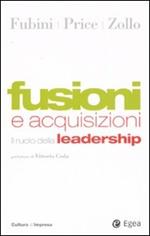 Fusioni e acquisizioni. Il ruolo della leadership