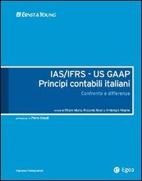 IAS/IFRS - US GAAP. Principi contabili italiani. Confronto e differenze - Ettore Abate,Riccardo Rossi,Virgilio Ambrogio - copertina