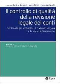 Il controllo di qualità della revisione legale dei conti. Per il collegio sindacale, il revisore singolo e la società di revisione - copertina