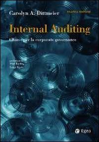 Internal auditing. Chiave per la corporate governance - Carolyn A. Dittmeier - copertina
