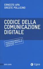 Codice della comunicazione digitale. Con aggiornamento online