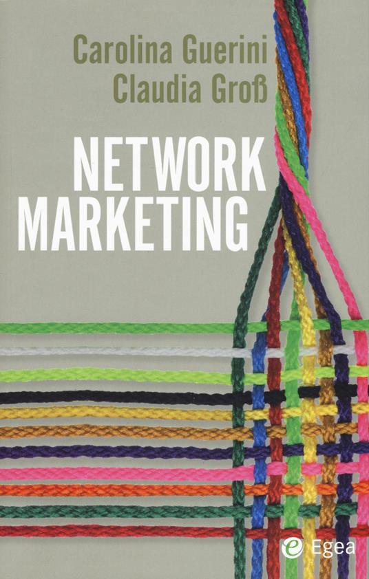 Network marketing - Carolina Guerini,Claudia Gross - copertina