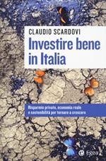 Investire bene in Italia