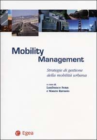 Mobility management. Strategie di gestione della mobilità urbana - copertina