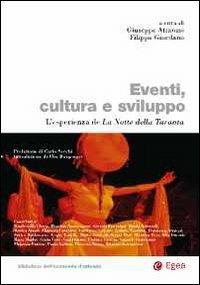 Eventi, cultura e sviluppo. L'esperienza della notte della taranta - Giuseppe Attanasi - copertina