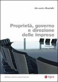 Proprietà, governo e direzione delle imprese - Alessandro Minichilli - copertina