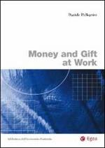 Money and gift at work