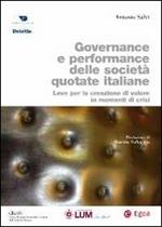 Governance e performance delle società quotate italiane. Leve per la creazione di valore in momenti di crisi