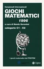Giochi matematici 1996. Categorie C1 - C2
