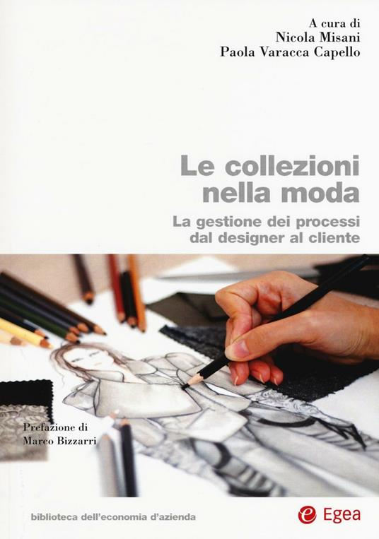 Le collezioni nella moda. La ggestione el processo dal designer al cliente - copertina