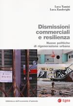 Dismissioni commerciali e resilienza. Nuove politiche di rigenerazione urbana