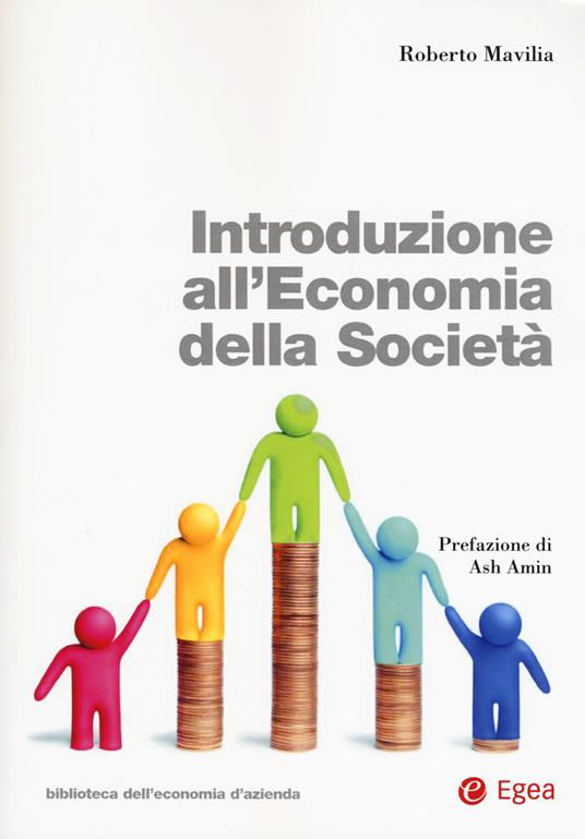 Introduzione all'economia della società. Con Contenuto digitale per download e accesso on line - Roberto Mavilia - copertina