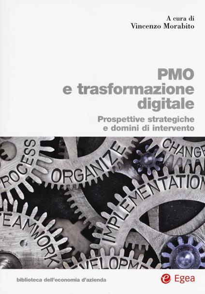 PMO e trasformazione digitale. Prospettive strategiche e domini di intervento - copertina