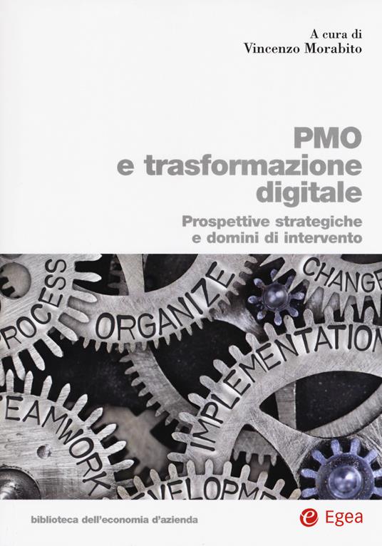 PMO e trasformazione digitale. Prospettive strategiche e domini di intervento - copertina