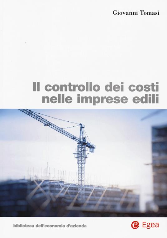 Il controllo dei costi nelle imprese edili - Giovanni Tomasi - copertina