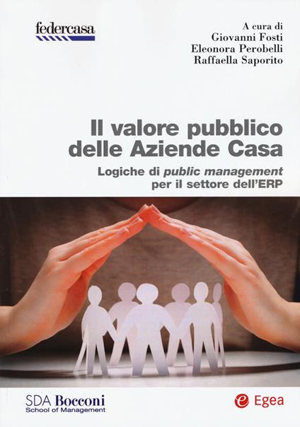 Il valore pubblico delle Aziende Casa. Logiche di public management per il settore dell'ERP - copertina
