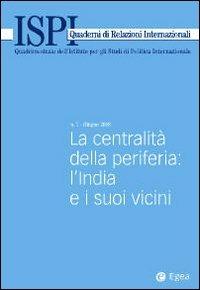 Centralità della periferia. L'India e i suoi vicini. Vol. 7 - copertina