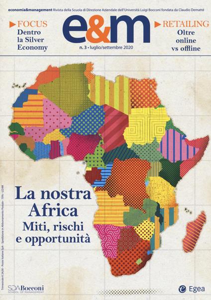 Economia & management (2020). Vol. 3: La nostra Africa. Miti, rischi e opportunità - copertina