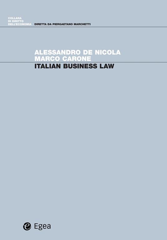 Italian Business Law - Marco Carone,Alessandro De Nicola - ebook
