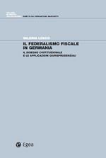 Il federalismo fiscale in Germania. Il disegno costituzionale e le applicazioni giurisprudenziali