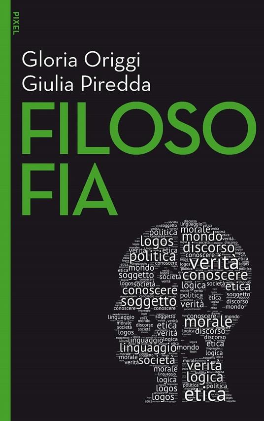 Filosofia. Con aggiornamento online - Gloria Origgi,Giulia Piredda - ebook