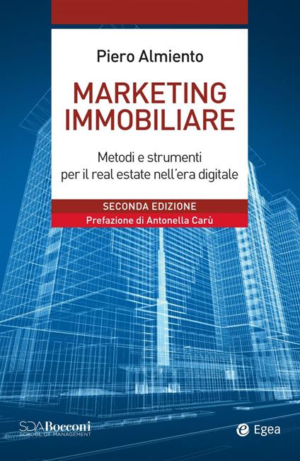 Marketing immobiliare. Metodi e strumenti per il successo nel real estate - Piero Almiento - ebook